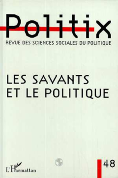 LES SAVANTS ET LE POLITIQUE