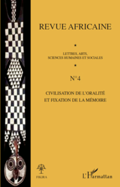 Civilisation de l'oralité et fixation de la mémoire