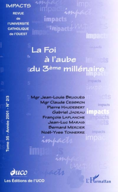 LA FOI À L’AUBE DU TROISIÈME MILLÉNAIRE (tome 35, n° 2/3)