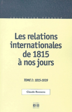 Les relations internationales de 1815 à nos jours