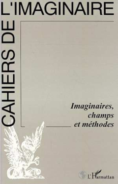 Imaginaires, champs et méthodes