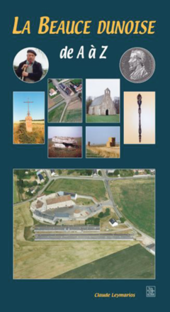 Beauce dunoise de A à Z (La)