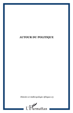 AUTOUR DU POLITIQUE