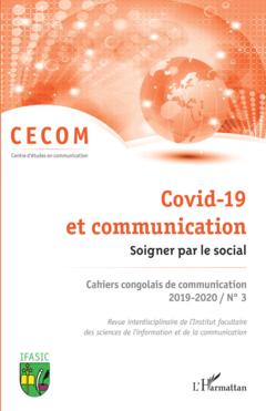 Covid-19 et communication. Soigner par le social.
