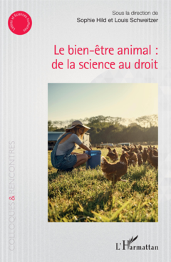 Le bien-être animal : de la science au droit