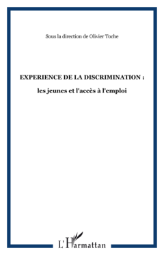 EXPERIENCE DE LA DISCRIMINATION :