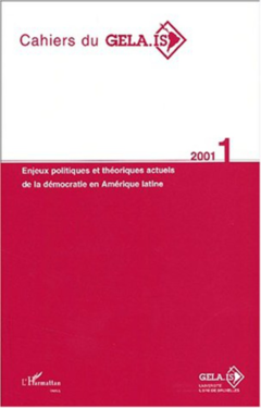 ENJEUX POLITIQUES ET THÉORIQUES ACTUELS DE LA DÉMOCRATIE EN AMÉRIQUE LATINE