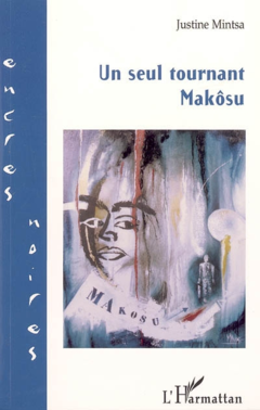 Un seul tournant Makôsu