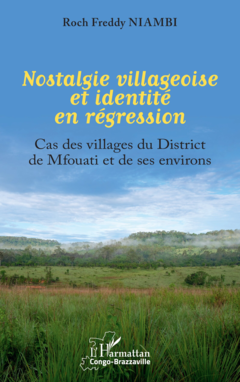 Nostalgie villageoise et identité en régression