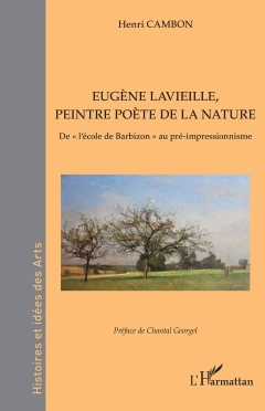Eugène Lavieille, peintre poète de la nature